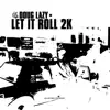 Doug Lazy - Let It Roll 2k - Single